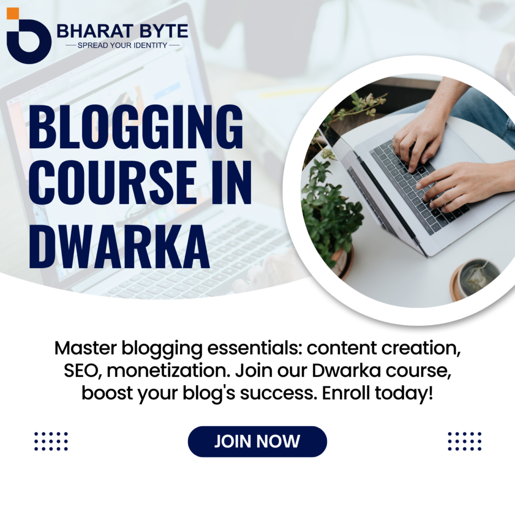 Blogging course in dwarka